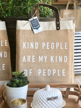Load image into Gallery viewer, Kind People Tote Bag | Beach Bag | Market Tote | Gift for Her | Jute Tote bag | Shopping Bag| Burlap Bag | Grocery Bag
